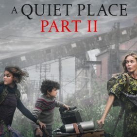 A Quiet Place Part 2 – Release date pushed back