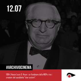 #ArchivioCinema: cos’è successo il 12 luglio nella storia del cinema.