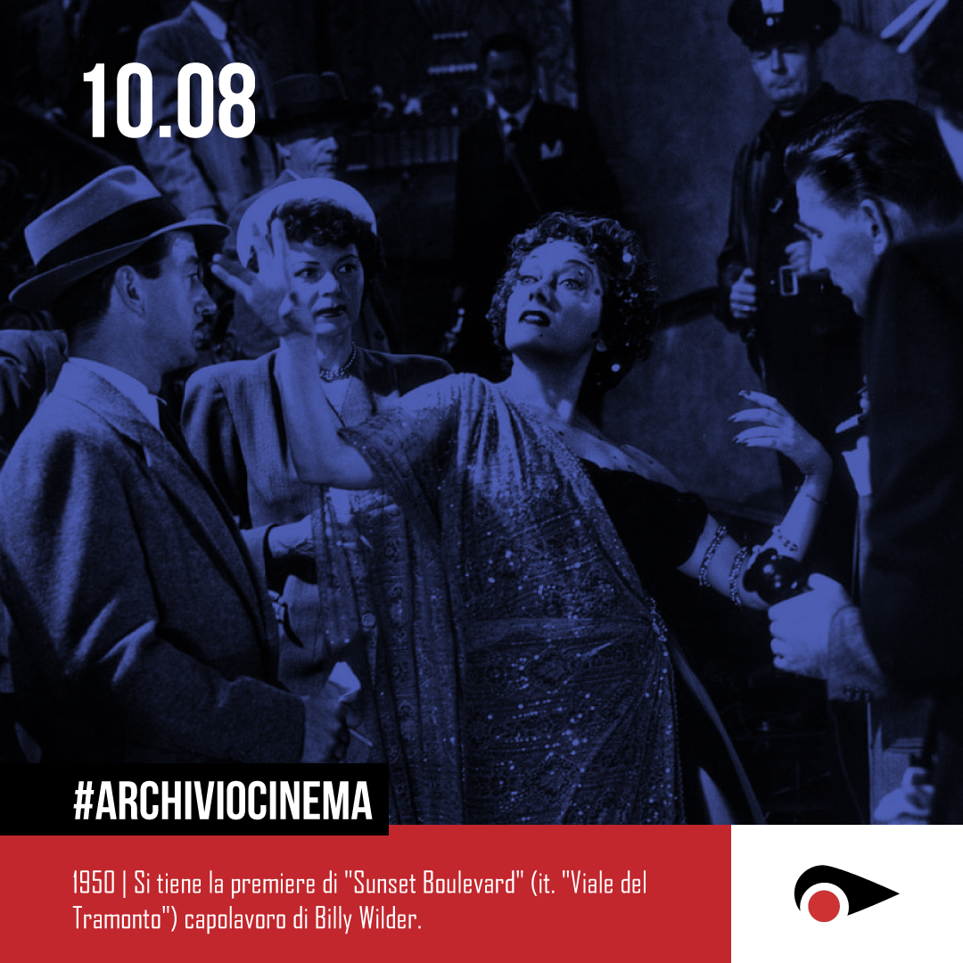 #ArchivioCinema: cos’è successo il 10 agosto nella storia del cinema.